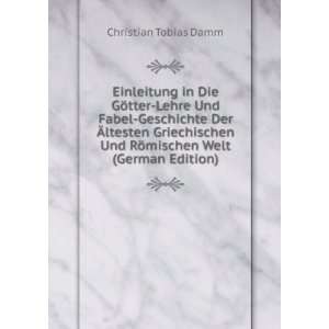   Und RÃ¶mischen Welt (German Edition) Christian Tobias Damm Books