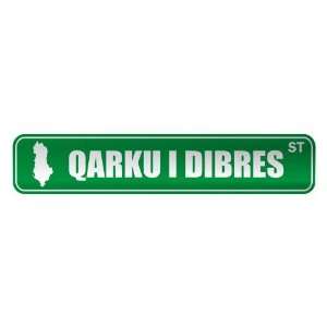   QARKU I DIBRES ST  STREET SIGN CITY ALBANIA