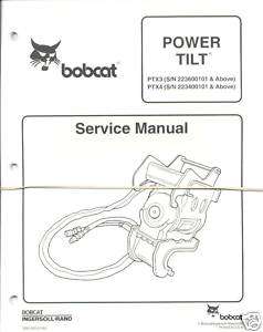 Bobcat PTX3 PTX4 Power Tilt Service Manual  