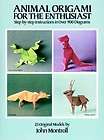 Animal Origami for the Enthusiast Step By Step Instructions in over 