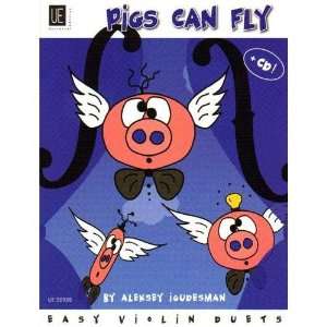  Igudesman, Aleksey   Pigs Can Fly Easy Violin Duets   Two 