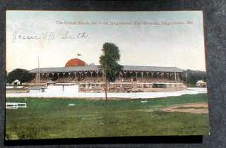 THE GRANDSTAND, GREAT FAIR GROUNDS HAGERSTOWN, MD 1907  