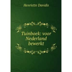  Tuinboek voor Nederland bewerkt Henriette Davidis Books