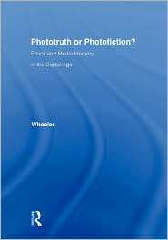 Phototruth Or Photofiction?, (0805842616), Tom Wheeler, Textbooks 