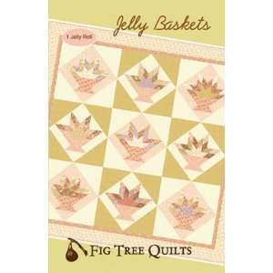  FIG TREE QUILTS JELLY BASKETS PATTERN 83 Arts, Crafts 