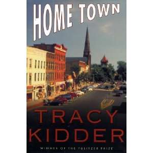  Home Town Tracy Kidder Books