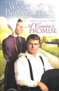 NEW Amish Romance A Cousins Promise (Indiana Cousins #1)   Wanda E 