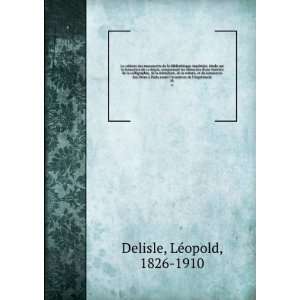   invention de limprimerie. 01 LÃ©opold, 1826 1910 Delisle Books