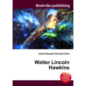  Walter Lincoln Hawkins Ronald Cohn Jesse Russell Books