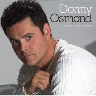 Official Donny Osmond 2010 Calendar ( Paperback   Aug. 1, 2009)