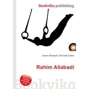  Rahim Aliabadi Ronald Cohn Jesse Russell Books