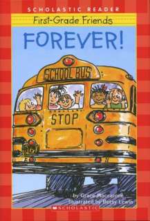   First Grade Friends Forever by Grace Maccarone 