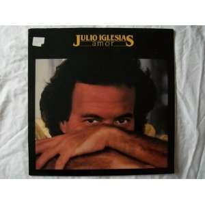  JULIO IGLESIAS Amor LP 1982 Julio Iglesias Music