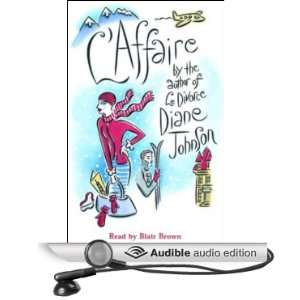   Affaire (Audible Audio Edition) Diane Johnson, Kate Reading Books
