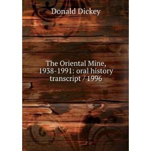   1991 oral history transcript / 1996 Donald Dickey  Books