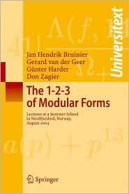 The 1 2 3 of Modular Forms Lectures at a Summer School in 
