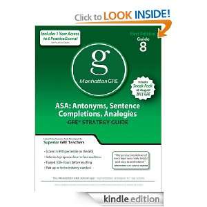 ASA Antonyms, Sentence Completions, Analogies GRE Preparation Guide 