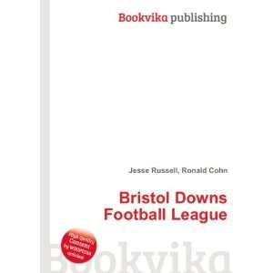    Bristol Downs Football League Ronald Cohn Jesse Russell Books