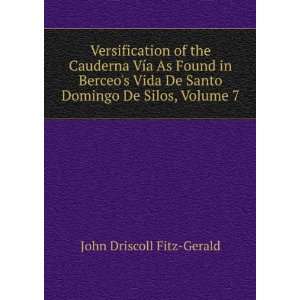   De Santo Domingo De Silos, Volume 7 John Driscoll Fitz Gerald Books