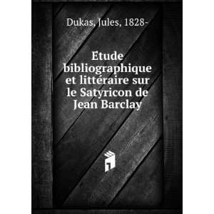   sur le Satyricon de Jean Barclay Jules, 1828  Dukas Books
