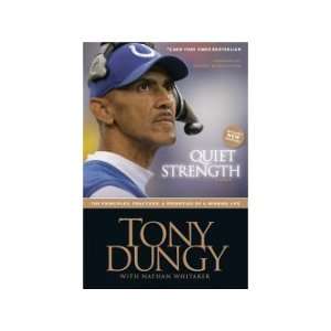  DungyQuiet Strength The Principles, Practices, Paperback  N/A  Books