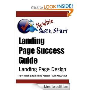 Newbie Quick Start Landing Page Success Guide Ken McArthur  