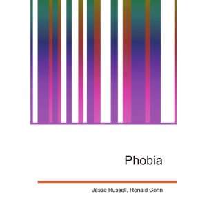  Phobia Ronald Cohn Jesse Russell Books