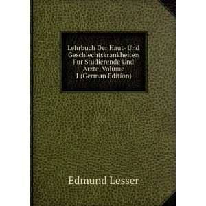   Und Arzte, Volume 1 (German Edition) Edmund Lesser  Books