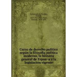  1924,PeÌrez Pujol, Eduardo, 1830 1894 SantamariÌa de Paredes Books