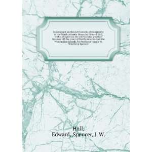   Joseph W. Winthrop Spencer. Edward,,Spencer, J. W. Hull Books