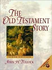 Old Testament Story, (0130946354), John H. Tullock, Textbooks   Barnes 