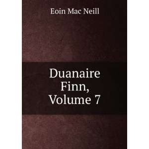 Duanaire Finn, Volume 7 Eoin Mac Neill  Books
