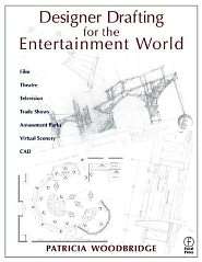 Designer Drafting and Visualizing for the Entertainment World 