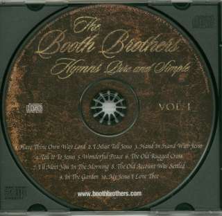 THE BOOTH BROTHERS Hymns Pure and Simple Vol 1 This is the Official 