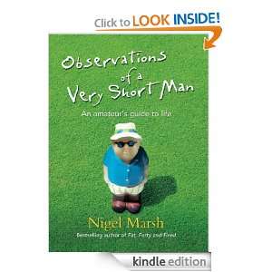   of a Very Short Man Nigel Marsh  Kindle Store