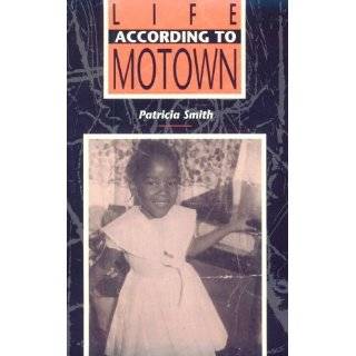 Life According to Motown by Patricia Smith (Jan 1, 1991)