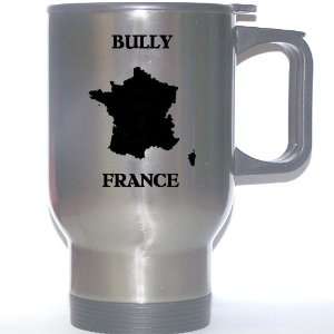  France   BULLY Stainless Steel Mug 