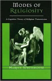 Modes Of Religiosity, (0759106150), Harvey Whitehouse, Textbooks 
