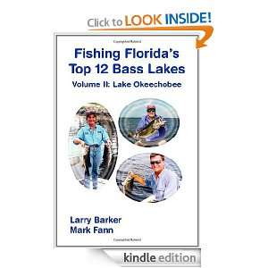 Fishing Floridas Top 12 Bass Lakes   Volume 2 Lake Okeechobee Larry 