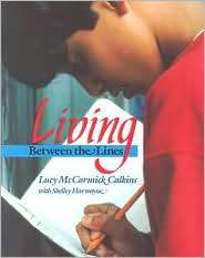 Living Between the Lines, (0435085387), Lucy Calkins, Textbooks 