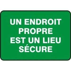  UN ENDROIT PROPRE EST UN LIEU S?CURE Sign   7 x 10 