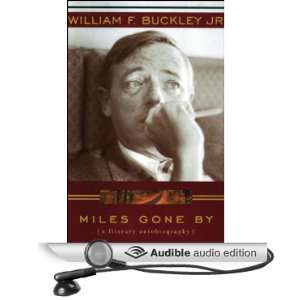 Miles Gone By A Literary Autobiography [Unabridged] [Audible Audio 