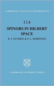 Spinors in Hilbert Space, (0521450225), Roger Plymen, Textbooks 