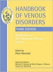 Handbook of Venous Disorders Guidelines of the American Venous Forum 