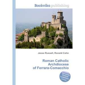   Archdiocese of Ferrara Comacchio Ronald Cohn Jesse Russell Books