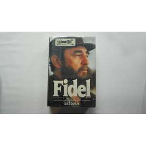    Fidel A Critical Portrait. (9780688046453) Tad Szulz Books