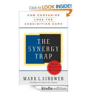 The Synergy Trap, Asia Pacific Edition Mark L. Sirower  