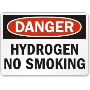  Danger Hydrogen No Smoking Laminated Vinyl Sign, 14 x 10 