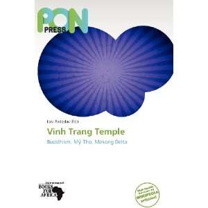  Vinh Trang Temple (9786137952191) Loki Radoslav Books