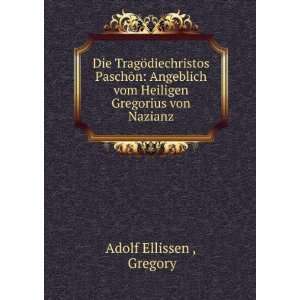 Die TragÃ¶diechristos PaschÅn Angeblich vom Heiligen Gregorius von 